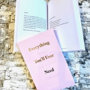 Everything You’ll Ever Need (You Can Find Within Yourself) by Charlotte Freeman